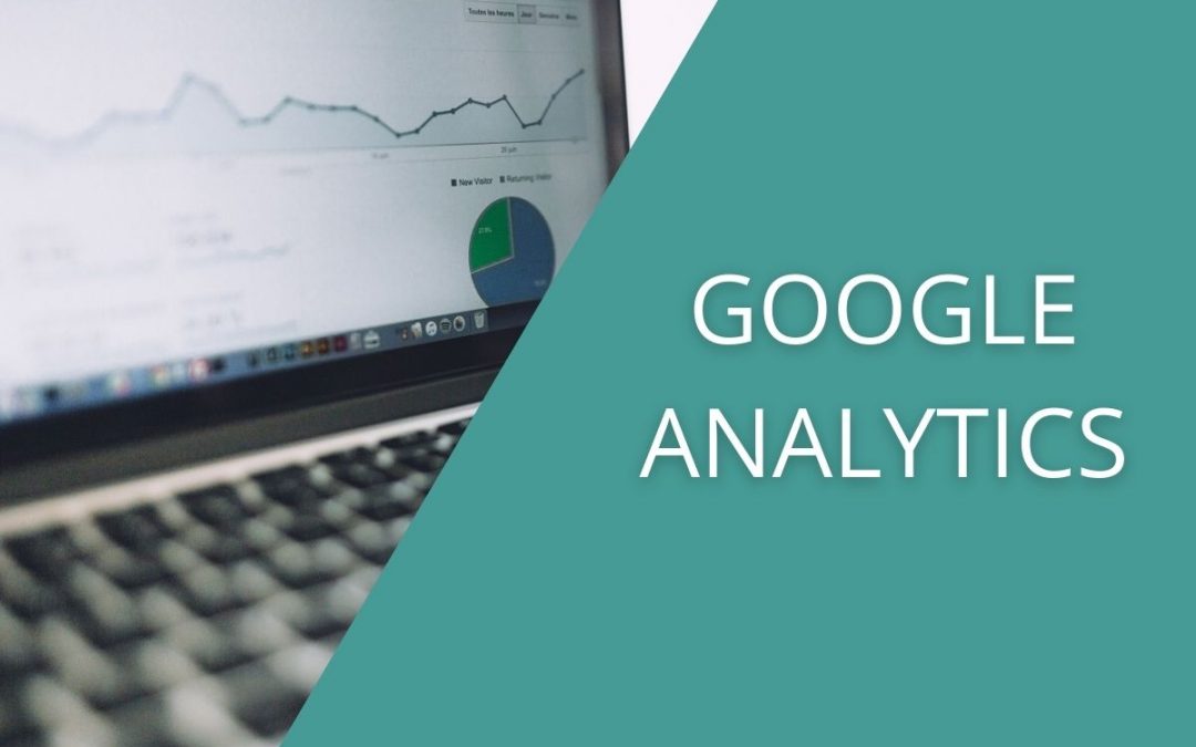Google Analytics – I’m confused. Where do I Start?